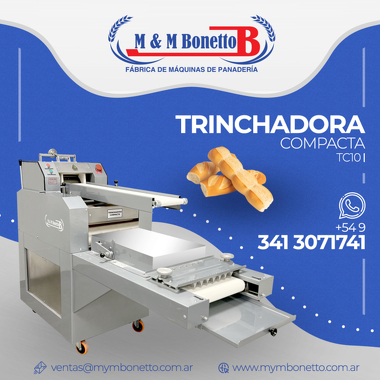 Trinchadora Compacta TC10 de MYM Bonetto: Innovación, Eficiencia y Versatilidad en la Producción de Pan - Máquinas para Panadería, Maquinarías para Panadería, Fábrica de Maquinarías para Panadería